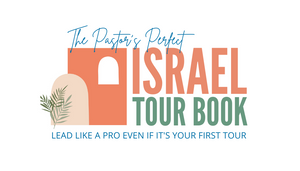 The Pastor's Perfect Israel Tour Book