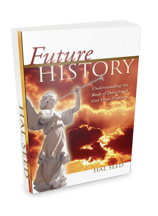 Future History: Understanding the Book of Daniel and End-Times Prophecy