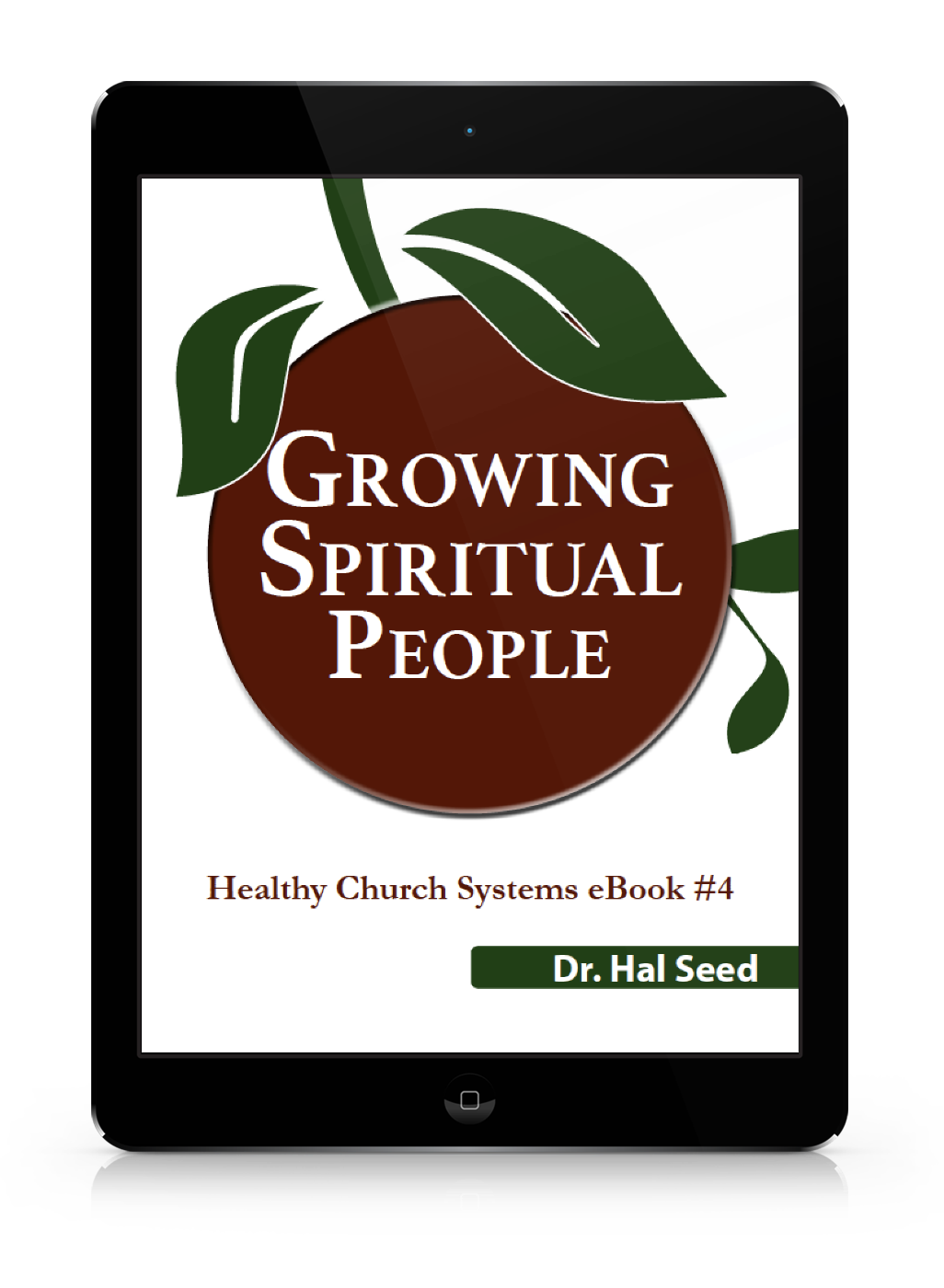 Ebook #4: Growing Spiritual People